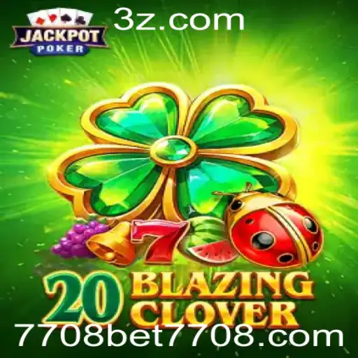 Explorando o Mundo de 20BlazingClover e 7708 Bet