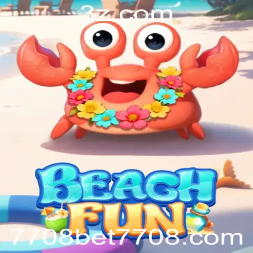 Descubra Tudo Sobre o Excitante Jogo BeachFun e Como se Destacar com a 7708 Bet