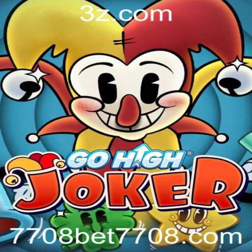 GoHighJoker: Descubra o Novo Fenômeno do Entretenimento com 7708 Bet