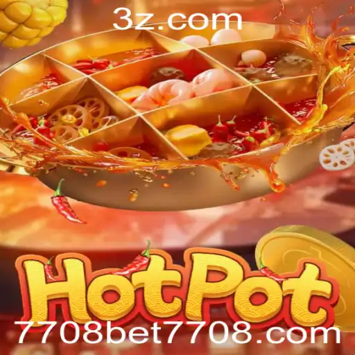 Hotpot: O Envolvente Mundo do 7708 Bet