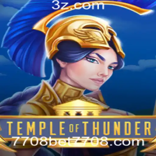 Explorando TempleofThunder: Regras e Estratégias do Jogo de Aposta 7708 Bet