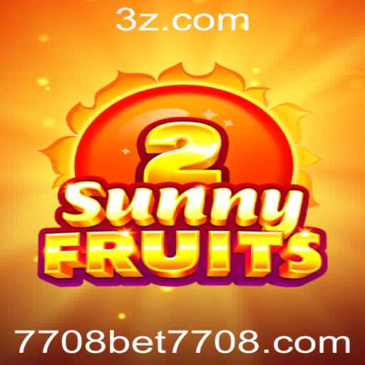 Explorando o Universo de SunnyFruits2 com 7708 Bet